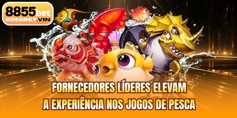 Fornecedores líderes elevam a experiência nos jogos de pesca